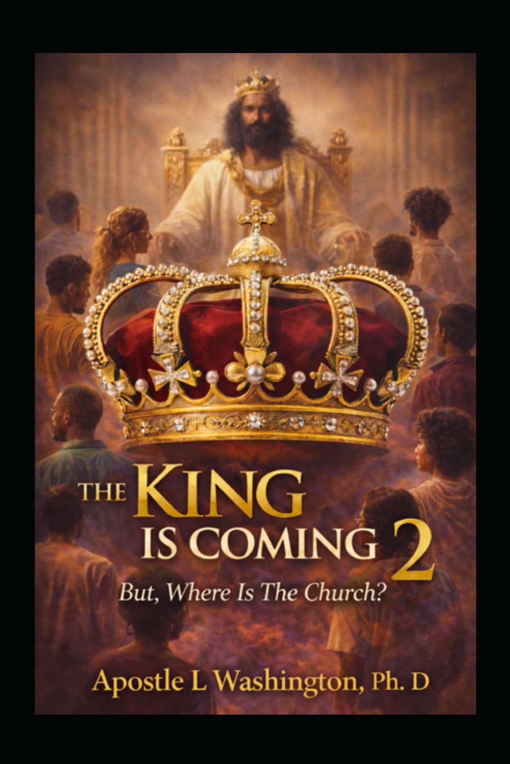 The King Is Coming 2: Where Is The Church