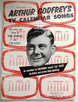 Arthur Godfrey's TV Calendar Songs [Songbook]