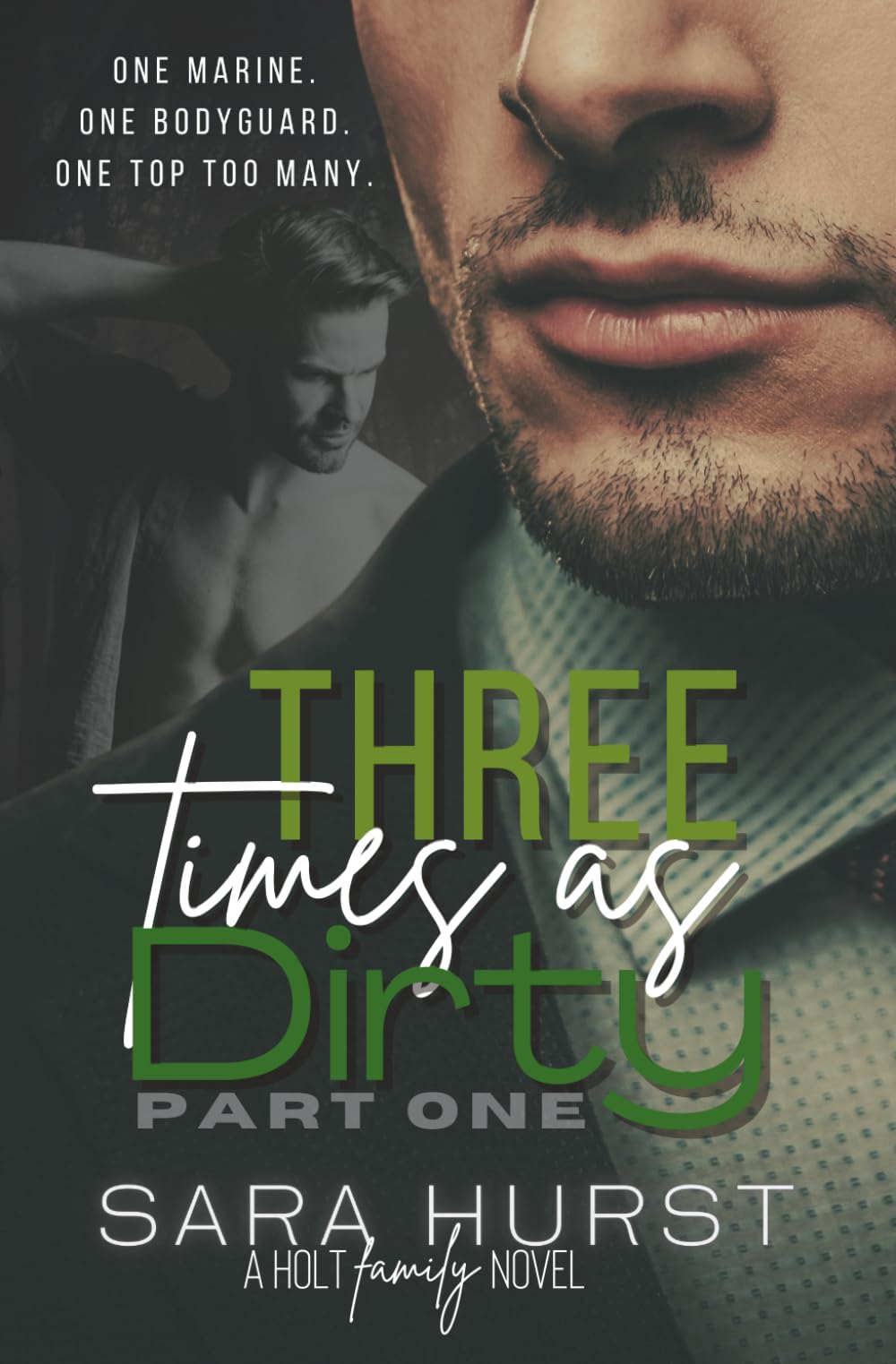 Three Times as Dirty: Part One