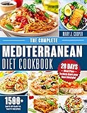 Mediterranean Diet Cookbook: 1500+ Days of Mouth-Watering, Effortless Recipes to Live an Healthy...