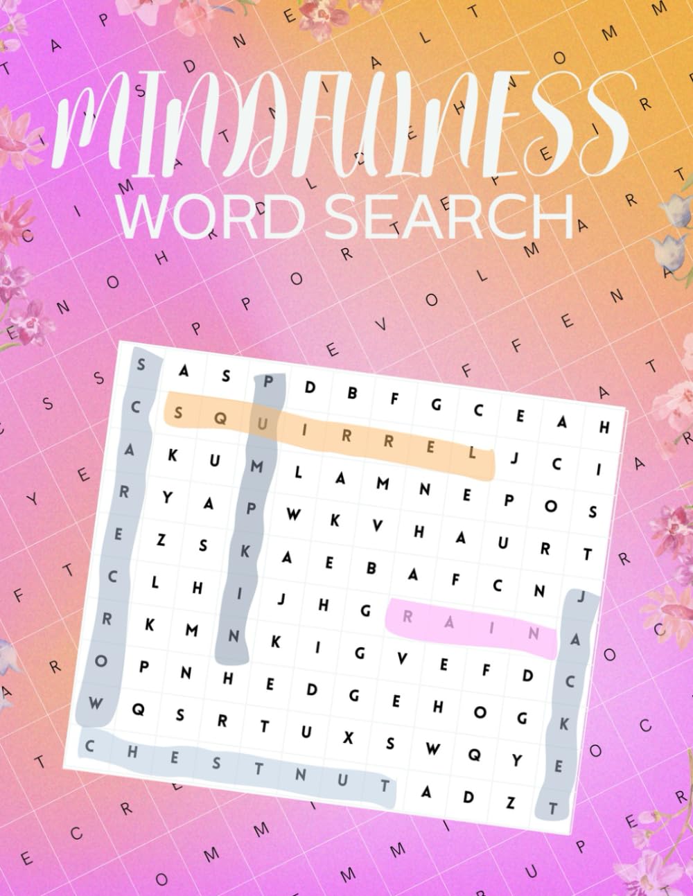 Mindfulness Word Search for Kids: Word Search Fun for Relaxation and Focus with more than 50 Puzzles