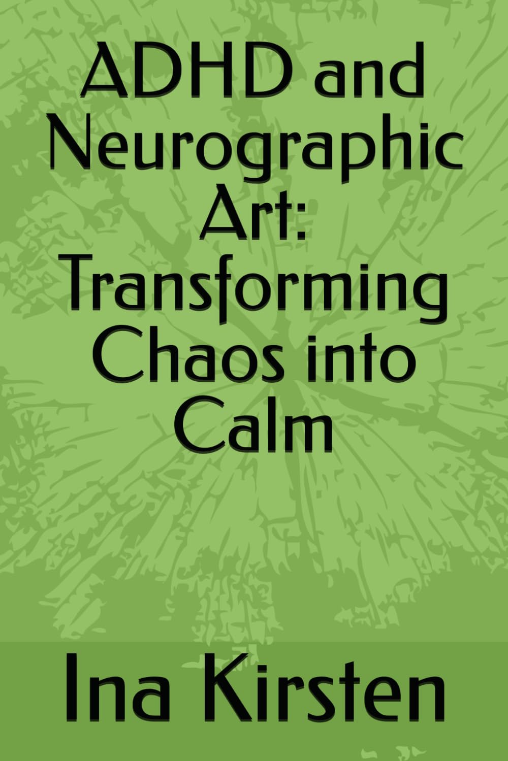 ADHD and Neurographic Art: Transforming Chaos into Calm