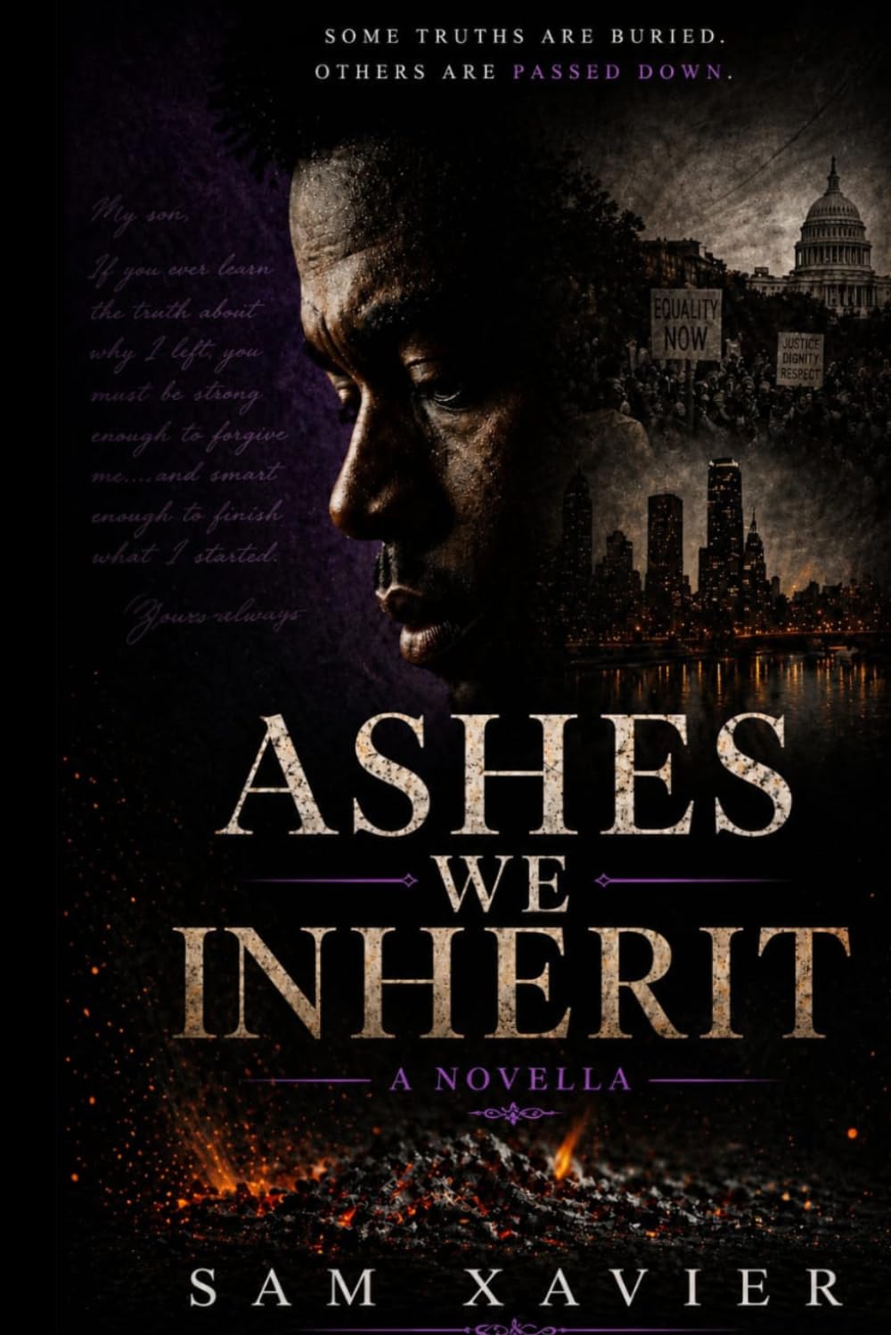 Ashes We Inherit: A Novella