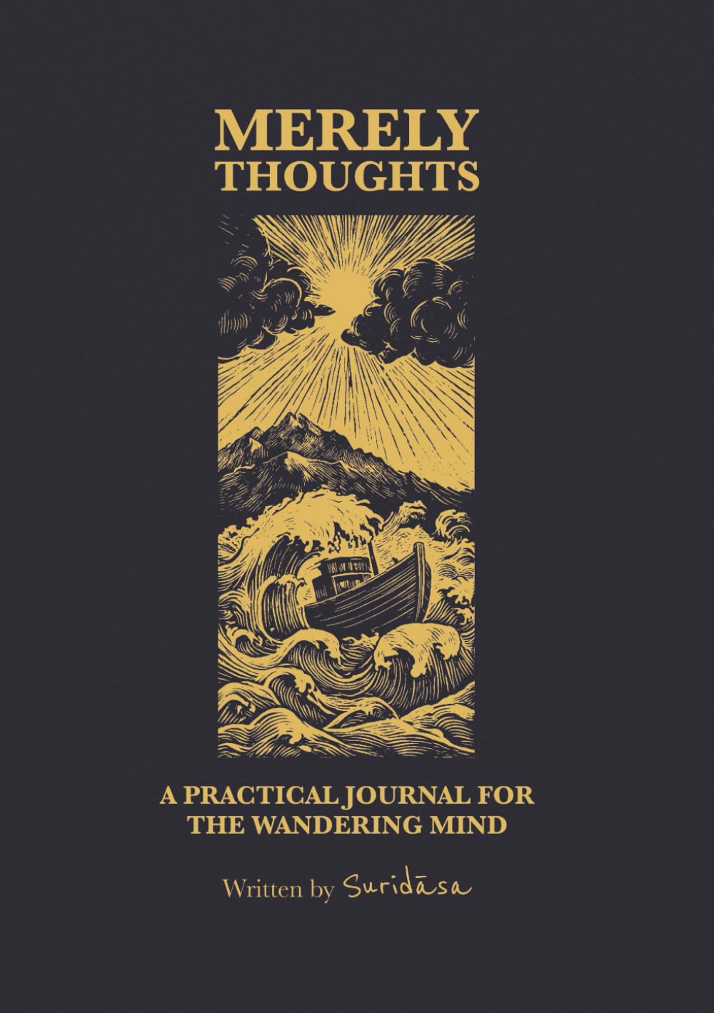 Merely Thoughts: A Practical Journal for the Wandering Mind