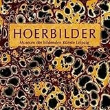  Hörbilder. Museum der Bildenden Künste Leipzig