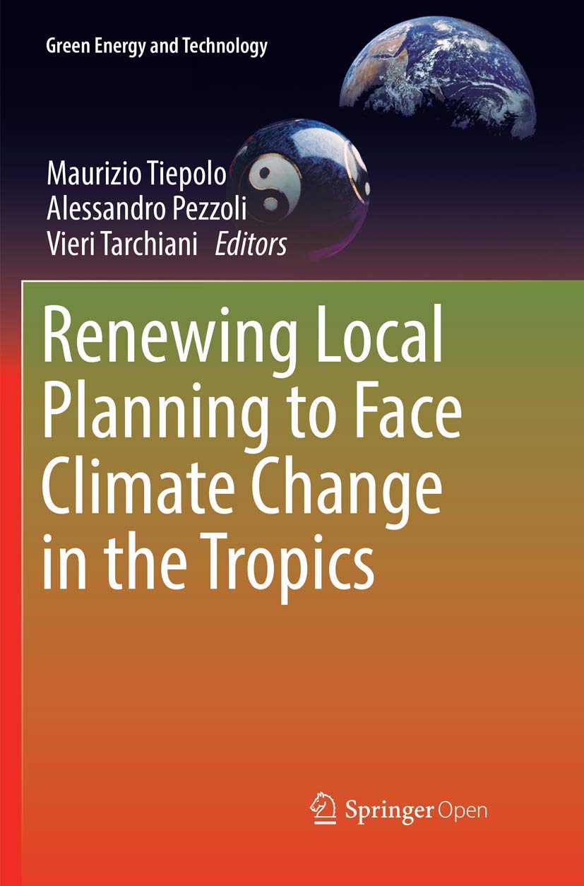 Renewing Local Planning to Face Climate Change in the Tropics (Green Energy and Technology)