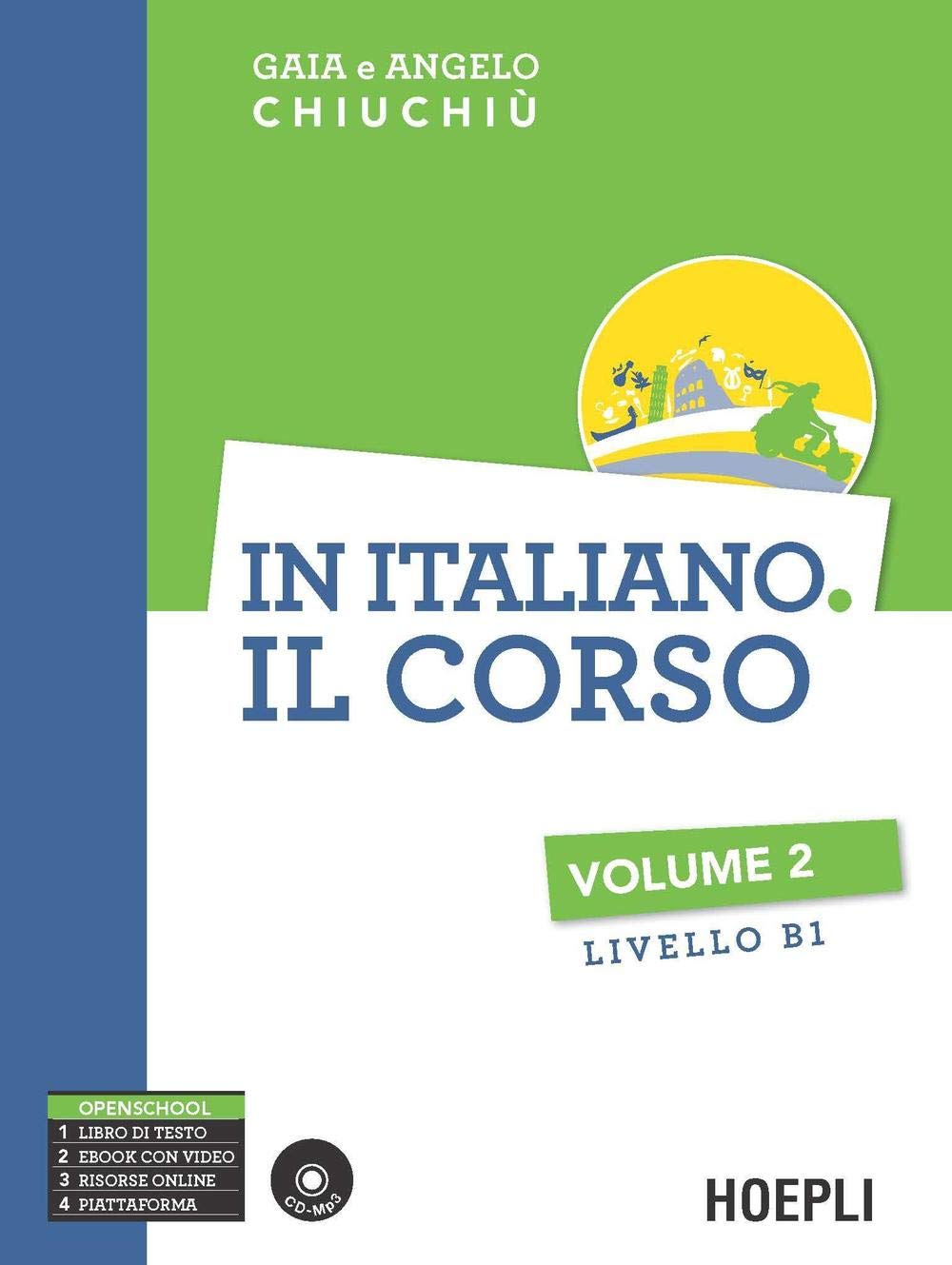 In Italiano. Il Corso. Livello B1. Con Cd Audio Formato MP3 (Vol. 2): Volume 2 (B1) + Cd Mp3 - 4