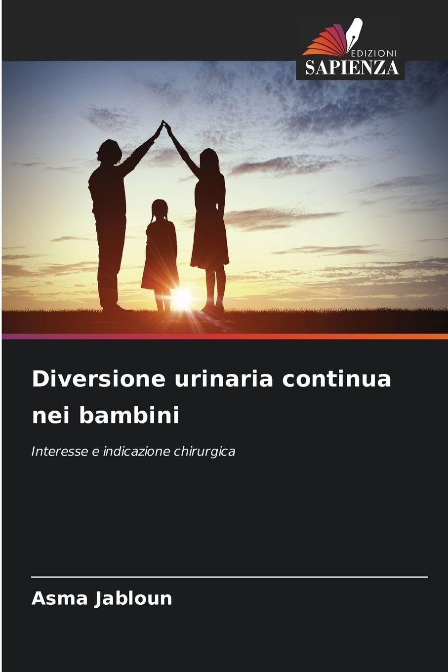 Diversione urinaria continua nei bambini: Interesse e indicazione chirurgica