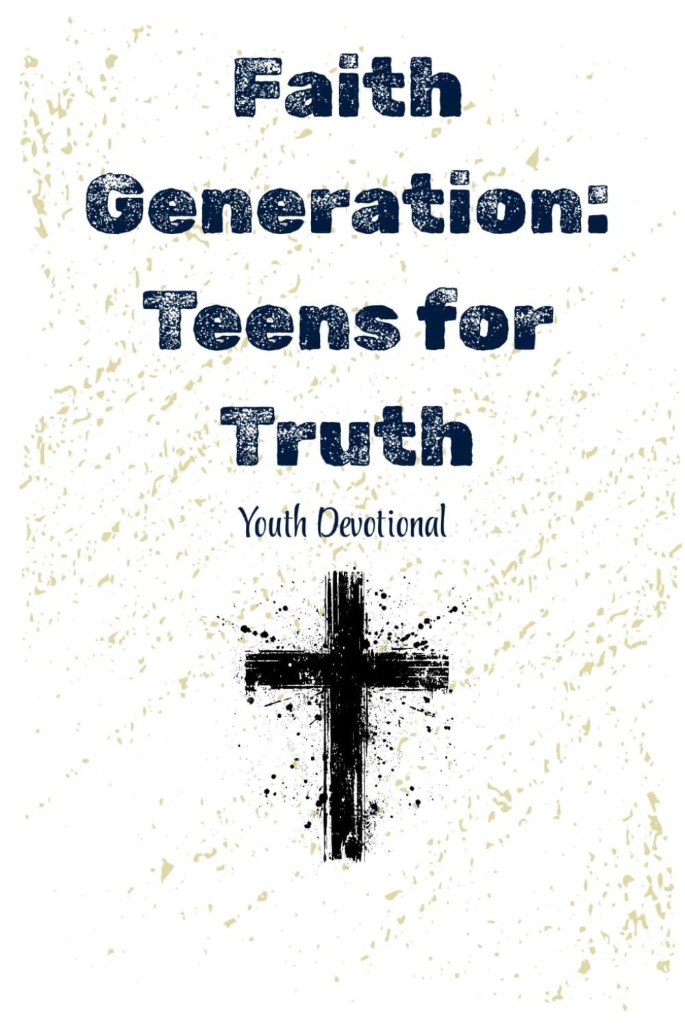 Faith Generation: Teens for Truth