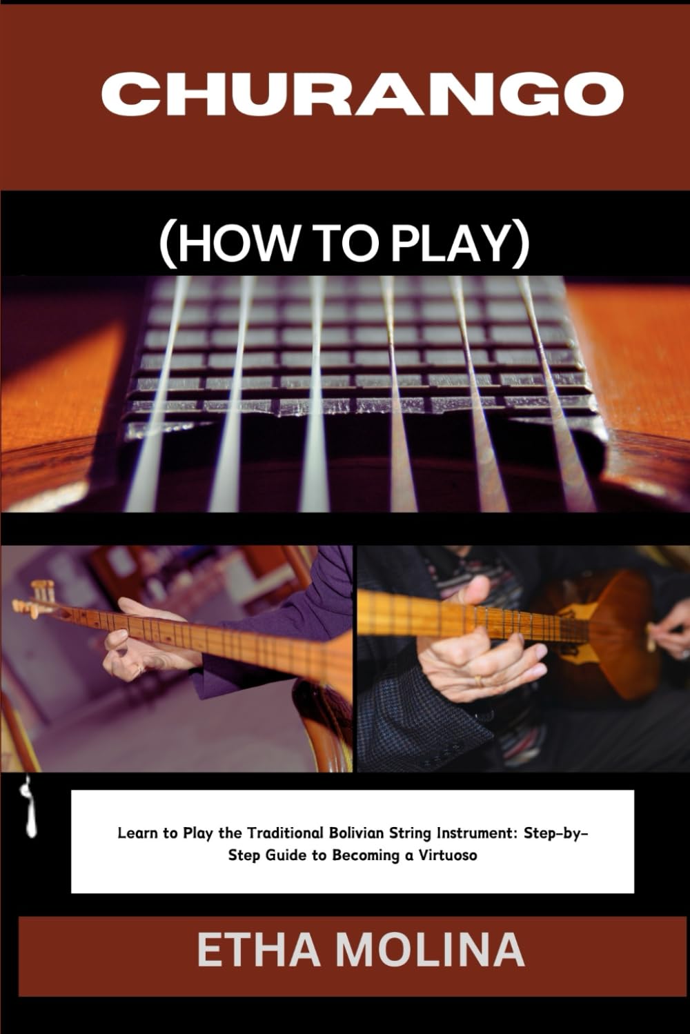 Charango méthode pour surmonter les difficultés du jeu de cet instrument bolivien