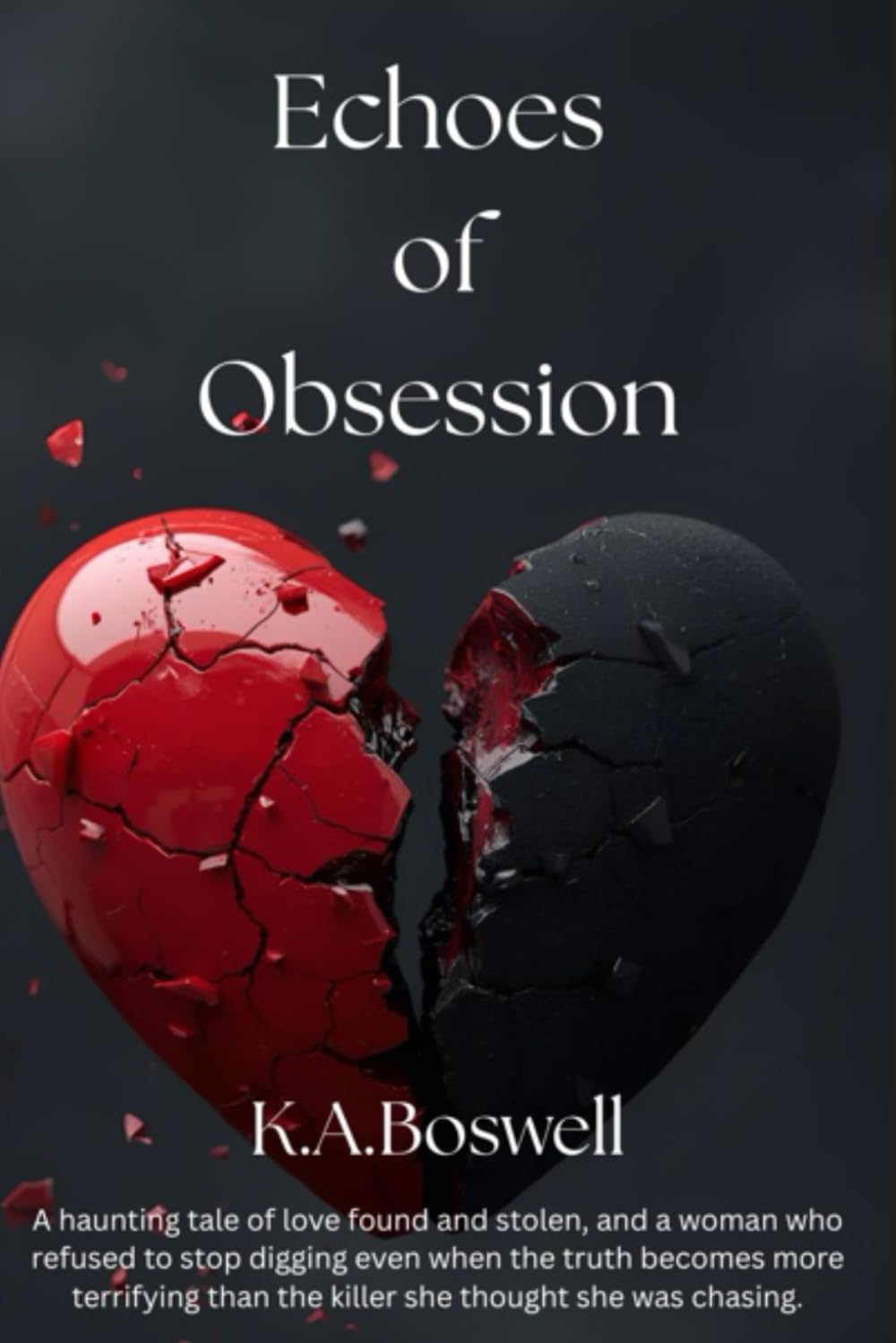 Echoes Of Obsession
