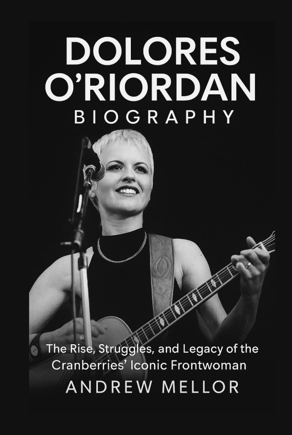 Dolores O’Riordan Biography: The Rise, Struggles, and Legacy of The Cranberries' Iconic Frontwoman