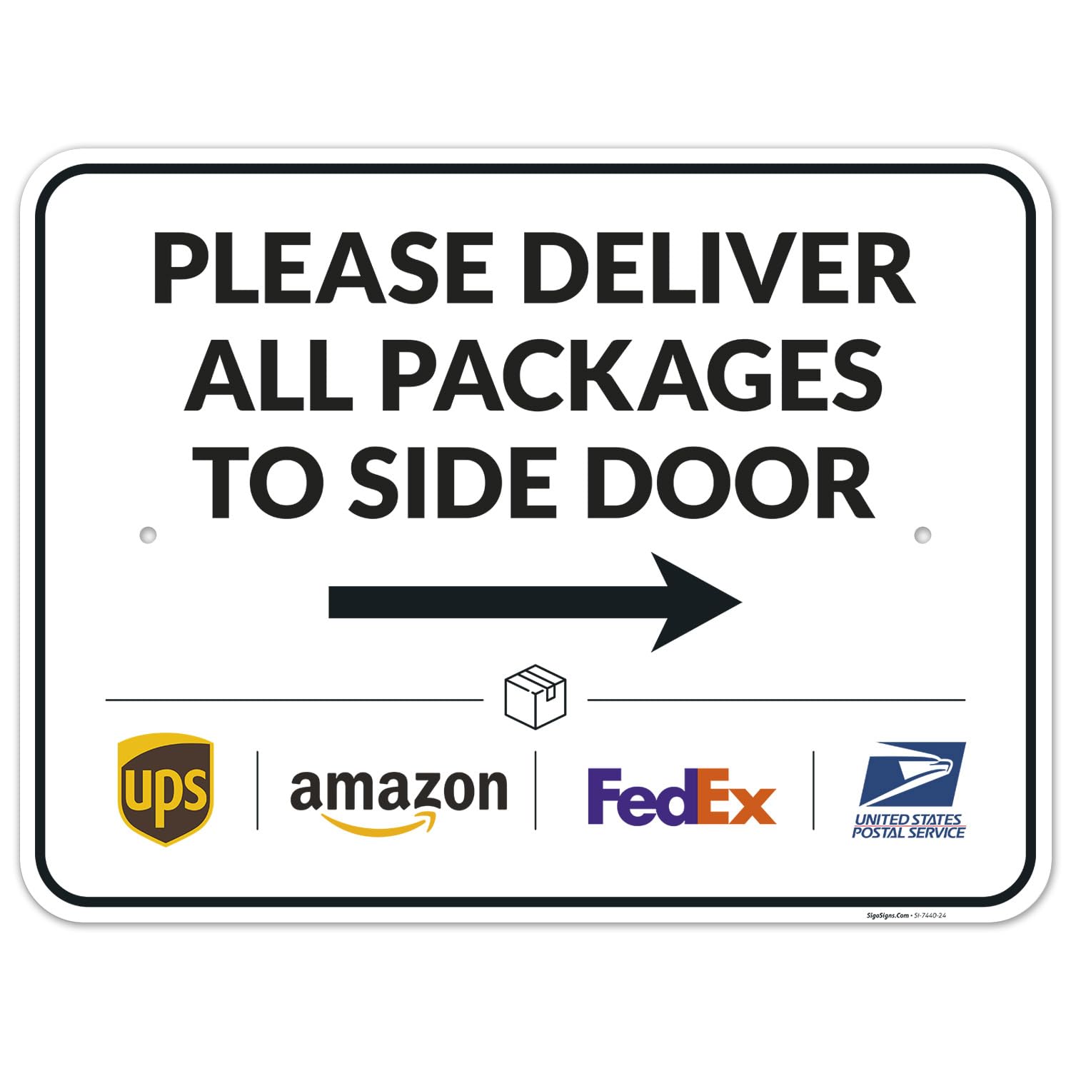 Package Delivery Sign, Delivery Instructions Deliver All Package to Side