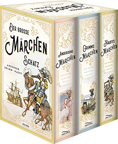 Der große Märchenschatz (Andersens Märchen - Grimms Märchen - Hauffs Märchen) (3 Bände im Schuber): Schmuckkassette mit Goldfolienprägung, illustriert, für Märchenliebhaber und Sammler