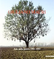 Giuliano Mauri - Arte Nella Natura 1981-1993 8820210835 Book Cover