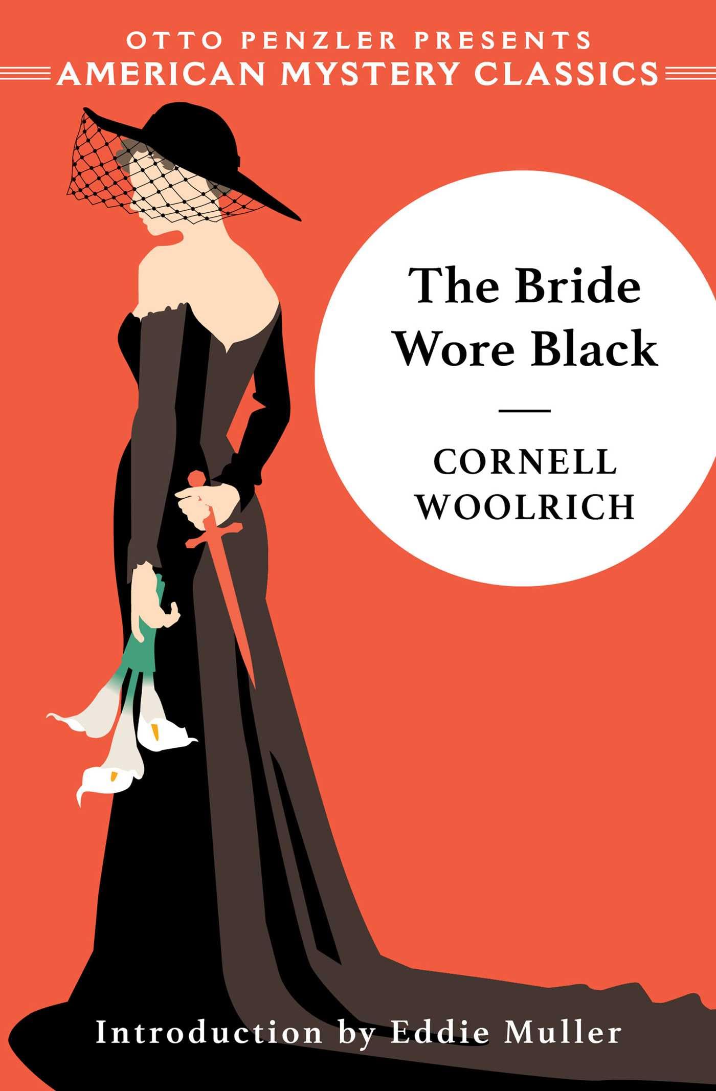 The Bride Wore Black: 0 (An American Mystery Classic)
