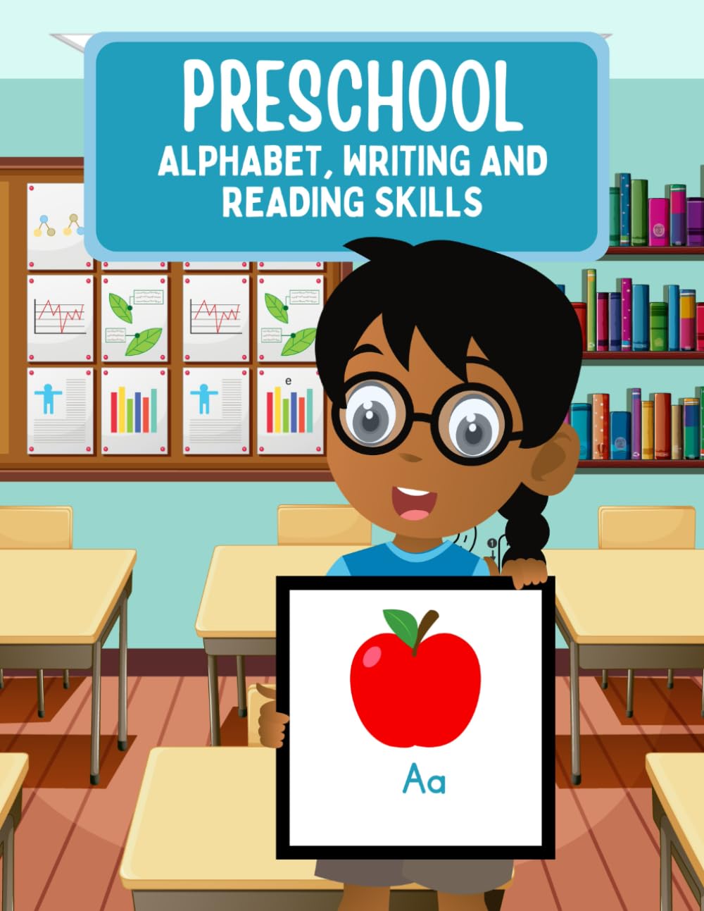 Preschool: Alphabet, Writing and Reading Skills