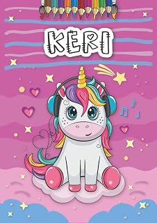 Independently published Keri: Personalized Coloring Book for Keri | Theme: Unicorn | Birthday gift for girl, daughter ... | Ages: 4-8 | 25 unicorn designs with name Keri, Large size A4 (ca. 8.5 x 11 inches)