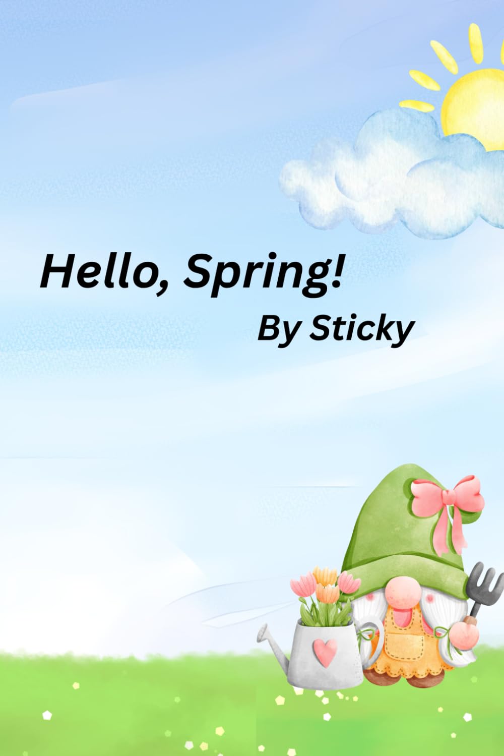 Hello, Spring!: toddler's colouring book
