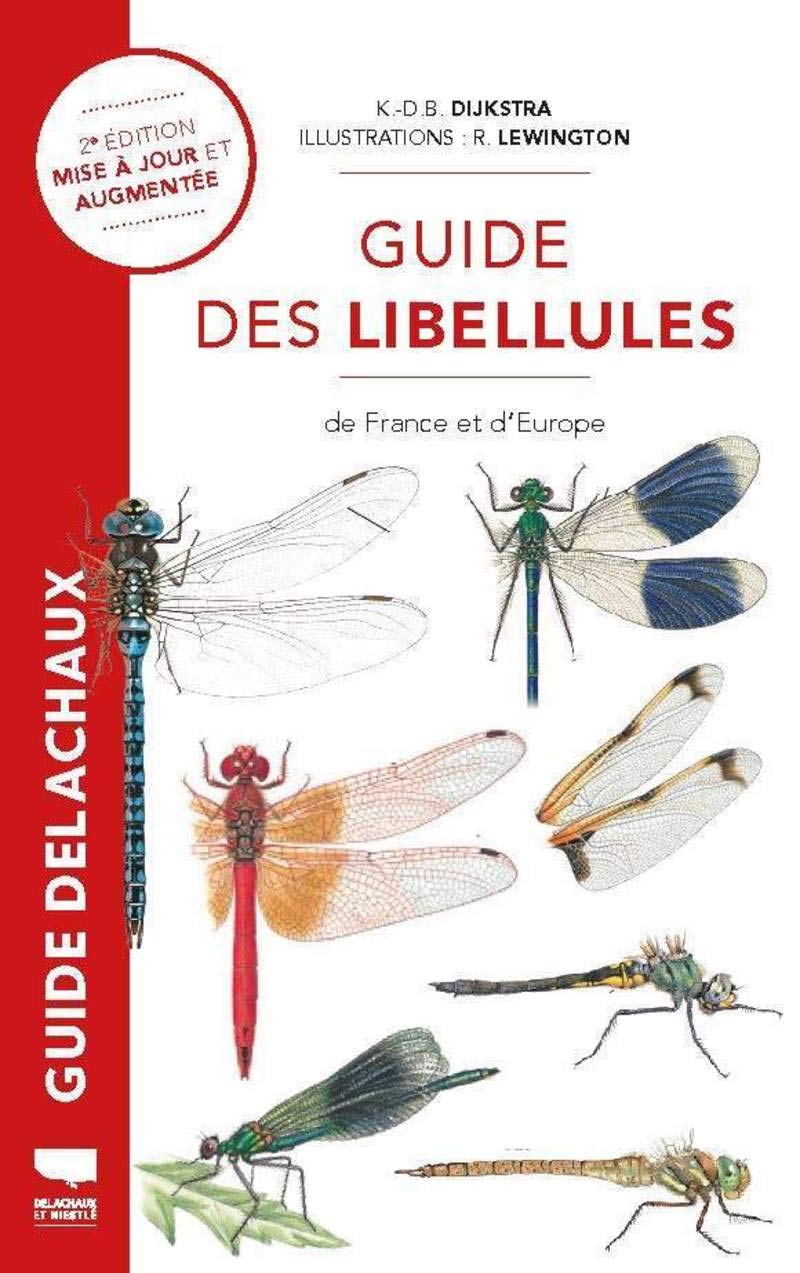 Guide des libellules de France et d'Europe: 2e édition revue et augmentée