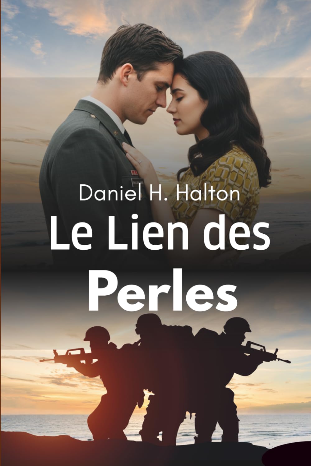 Le Lien des Perles: L'histoire d'amour que la guerre n'a pas réussi à effacer