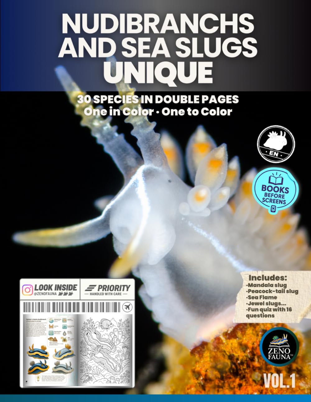 Nudibranchs and Sea Slugs – Unique: Educational Illustrated Book with 30 Marine Species – Cultural Profiles in Color and Coloring Pages, Ideal for Kids, Teens, and Curious Families (Unique Animals)