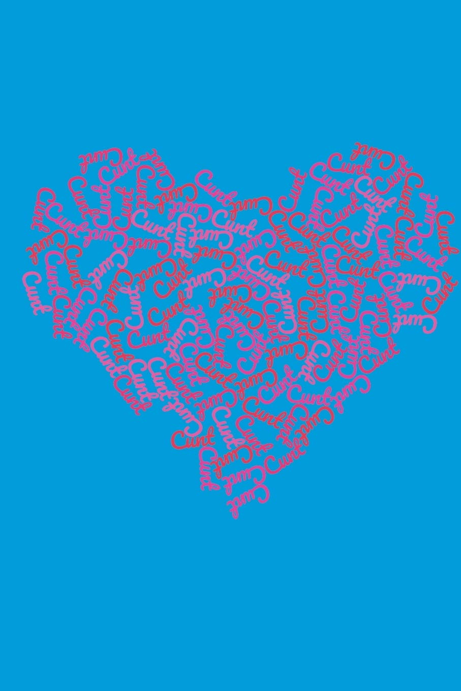 Cunt: 6x9 Blank Lined, 100 pages Notebook, Funny Diary, Sarcastic Humor Journal, Gag Gift, Ruled Unique Valentine's Day Sarcasm Gift, Heart Shaped Word Cloud Full Of Cunts Swear Words