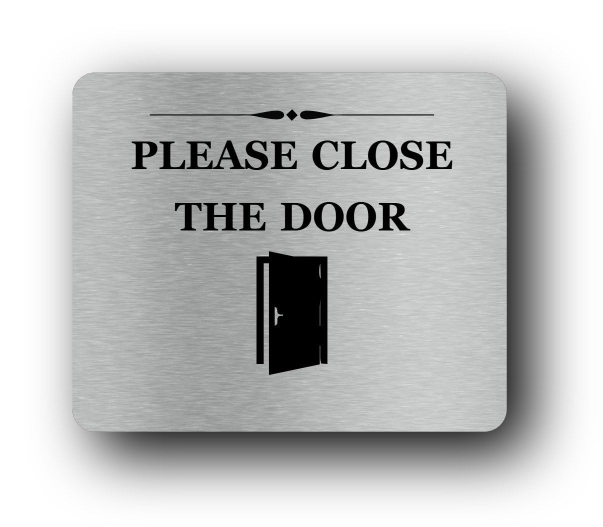 Please close the door Sign – 11.0x9.5cm Brushed Aluminium