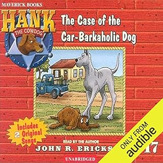 The Case of the Car-Barkaholic Dog Audiolibro Por John R. Erickson arte de portada