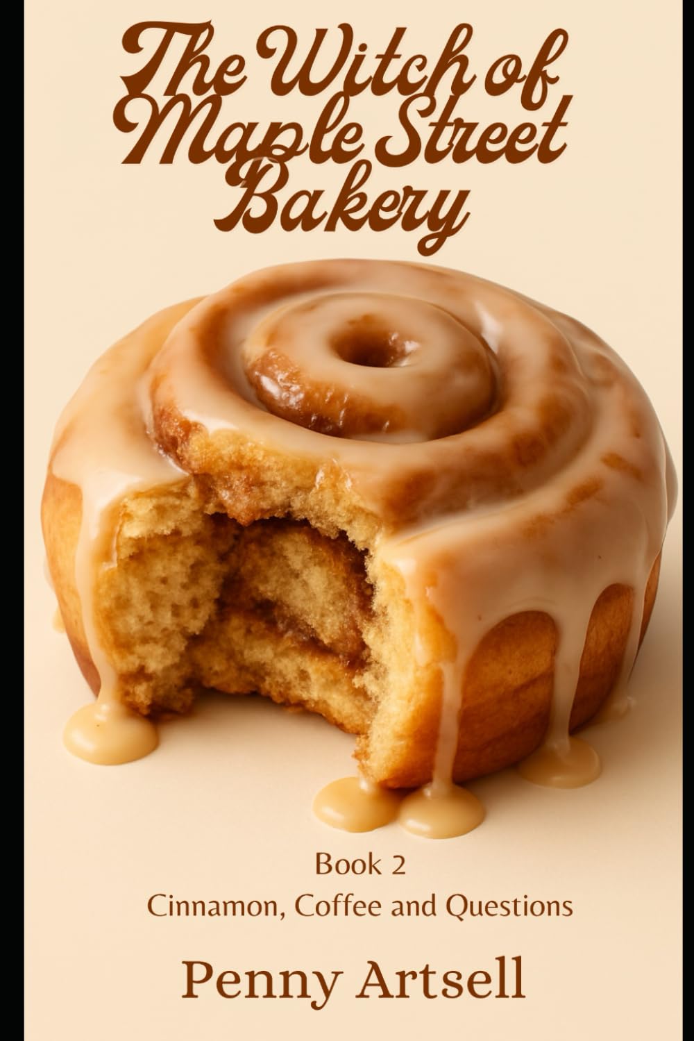 The Witch of Maple Street Bakery: Book 2 Cinnamon, Coffee and Questions