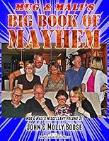 Mug & Mali's Big Book of Mayhem: Mug & Mali's Miscellany Volume 31 1502996251 Book Cover