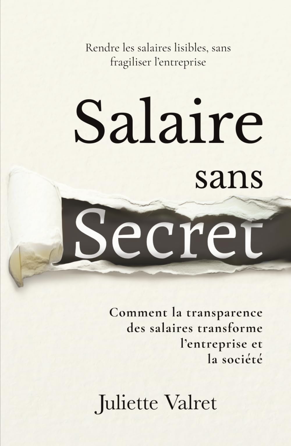Salaire Sans Secret: Comment la transparence des salaires transforme l’entreprise et la société