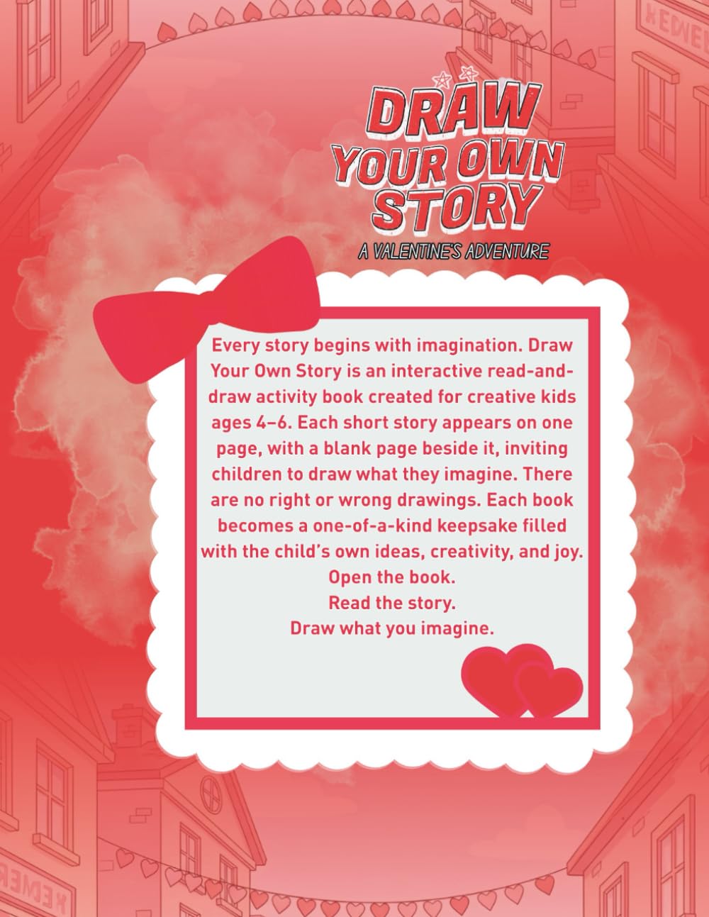 Draw Your Own Story: A Valentine’s Adventure: An Interactive Read-and-Draw Storybook for Creative Kids Ages 4–6