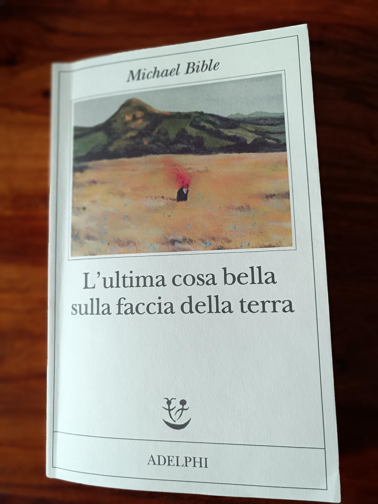 l'ultima cosa bella sulla faccia della terra