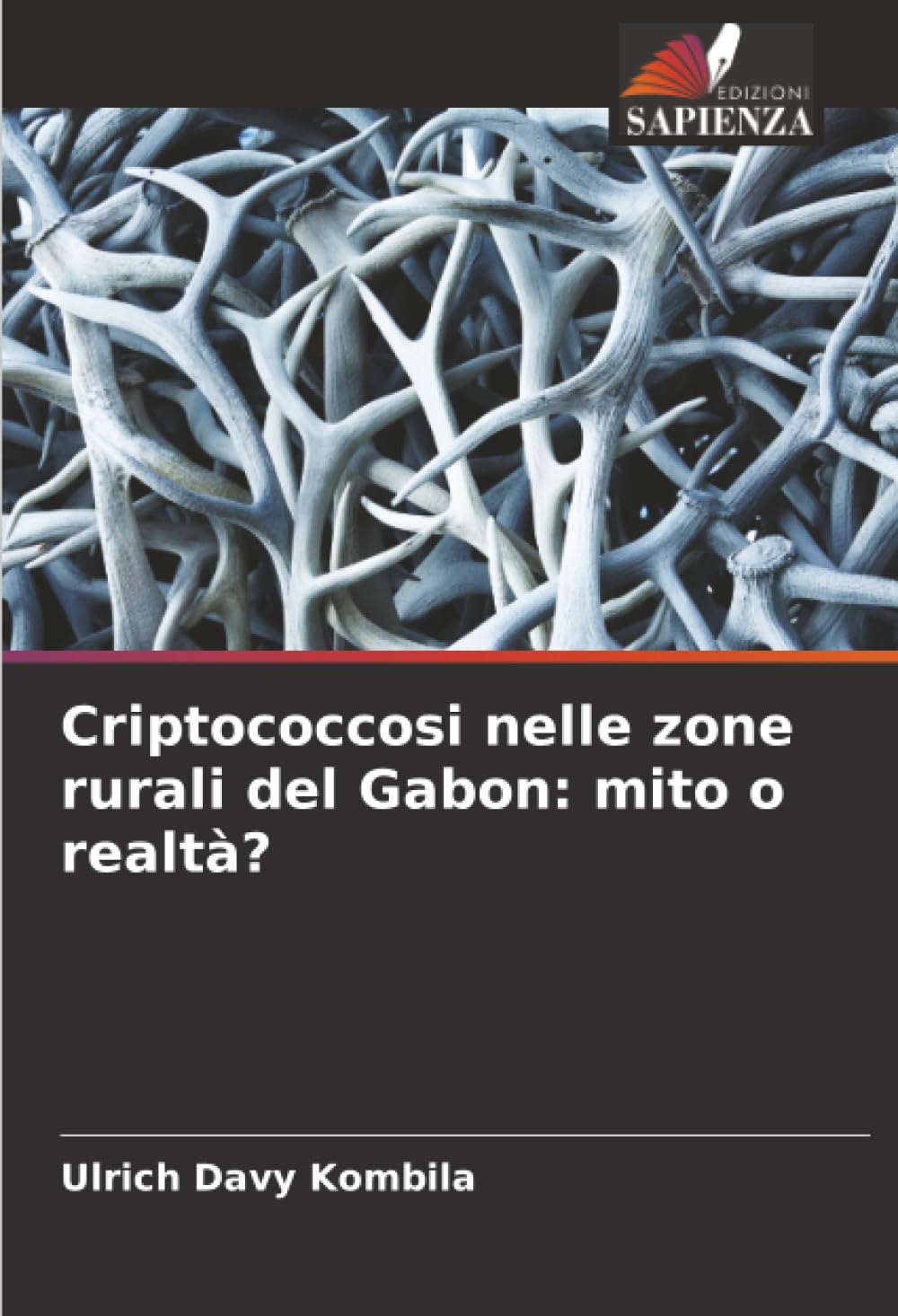 Criptococcosi nelle zone rurali del Gabon: mito o realtà?