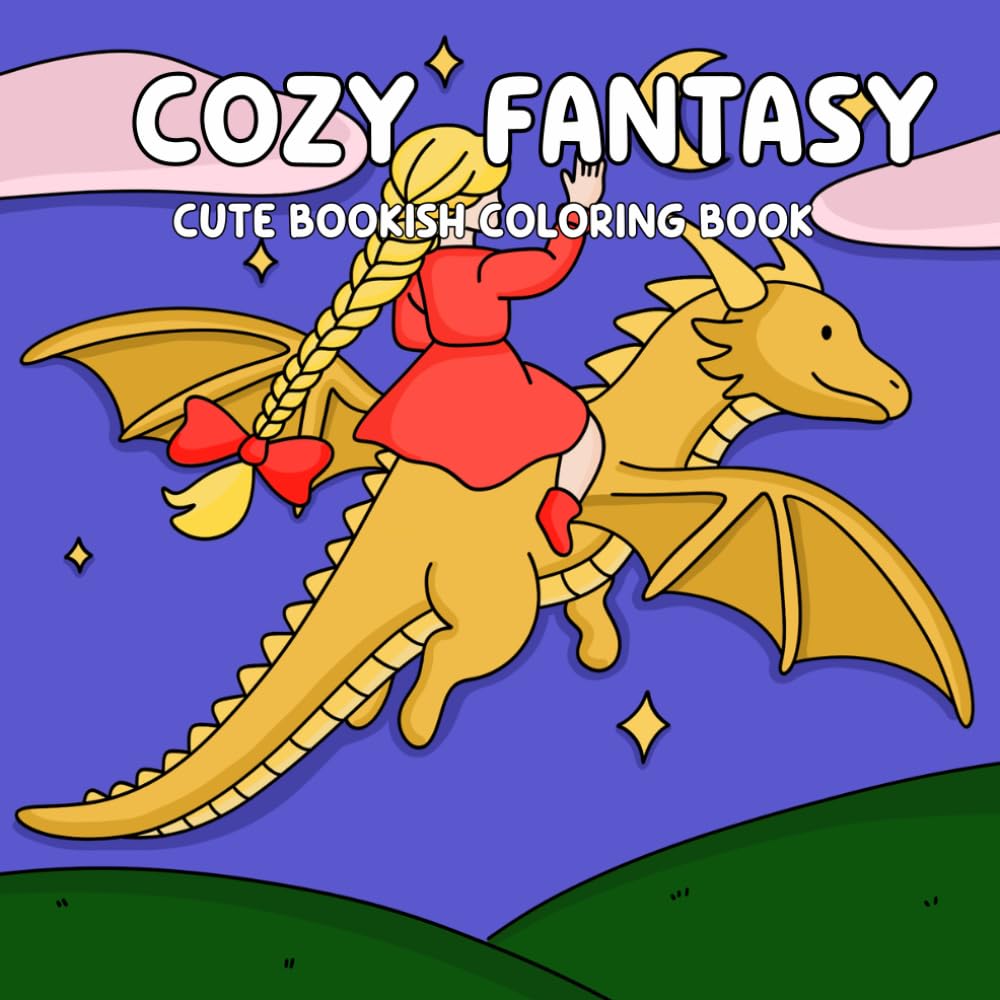 Cozy Fantasy: Coloring Book for Adults and Teens, Cute & Relaxing Designs for Fantasy Book Lovers