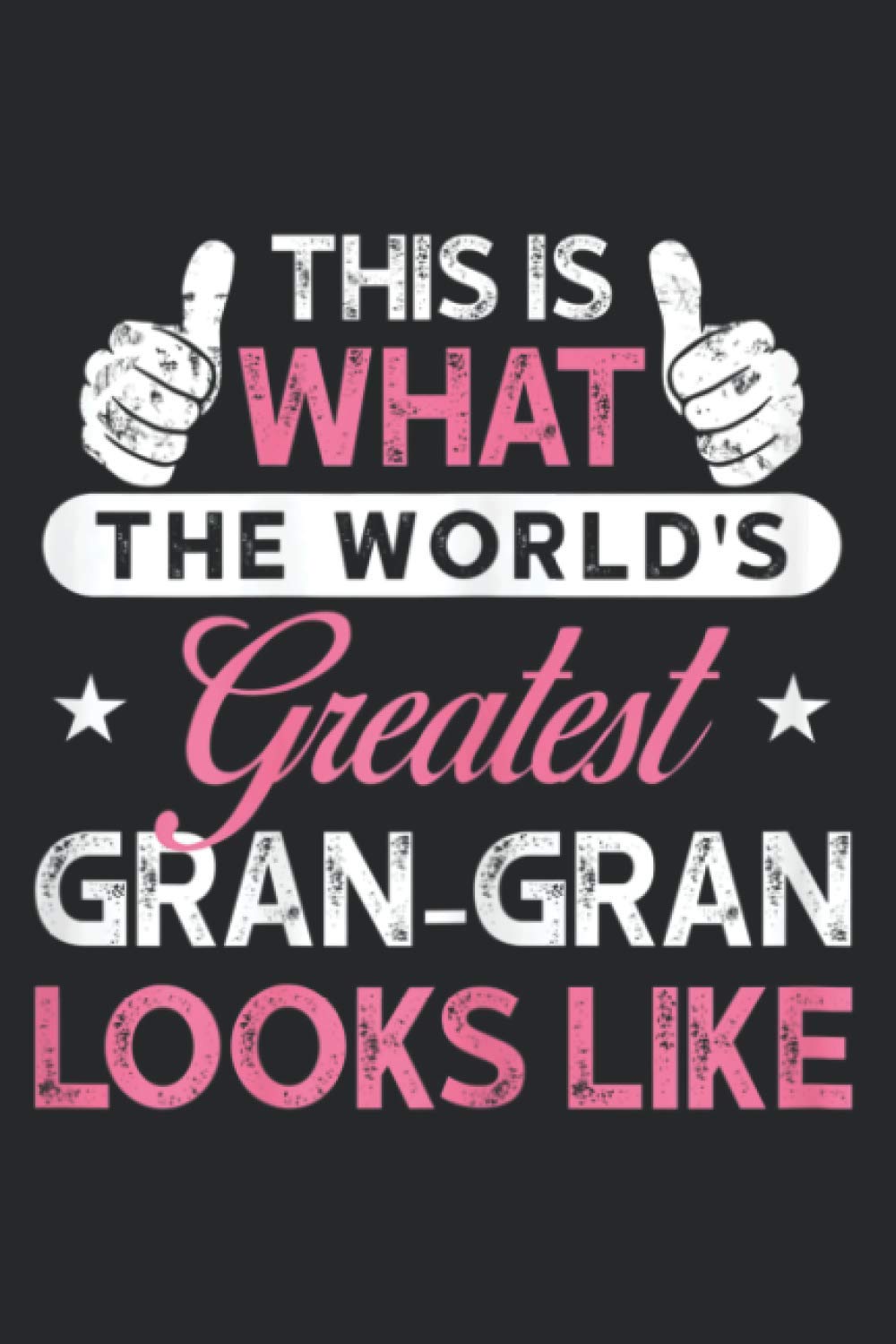 Gran Gran World S Greatest Gran Gran: Task notebook, Daily notebook, A5 size