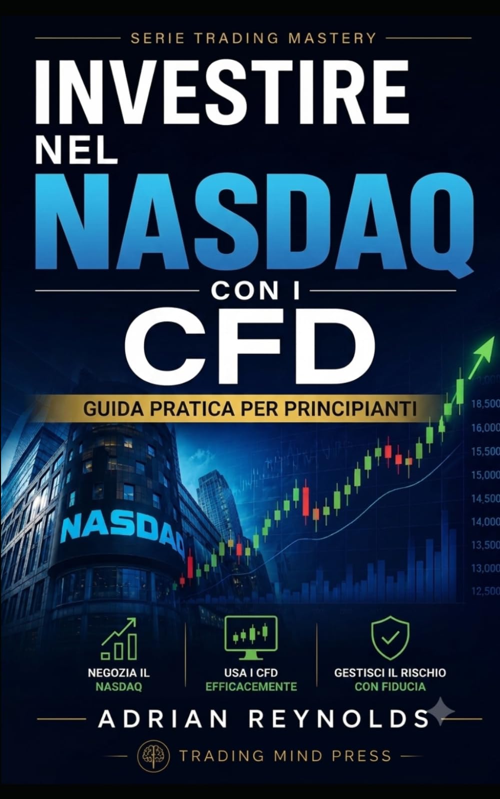 INVESTIRE NEL NASDAQ CON I CFD: Guida pratica per principianti