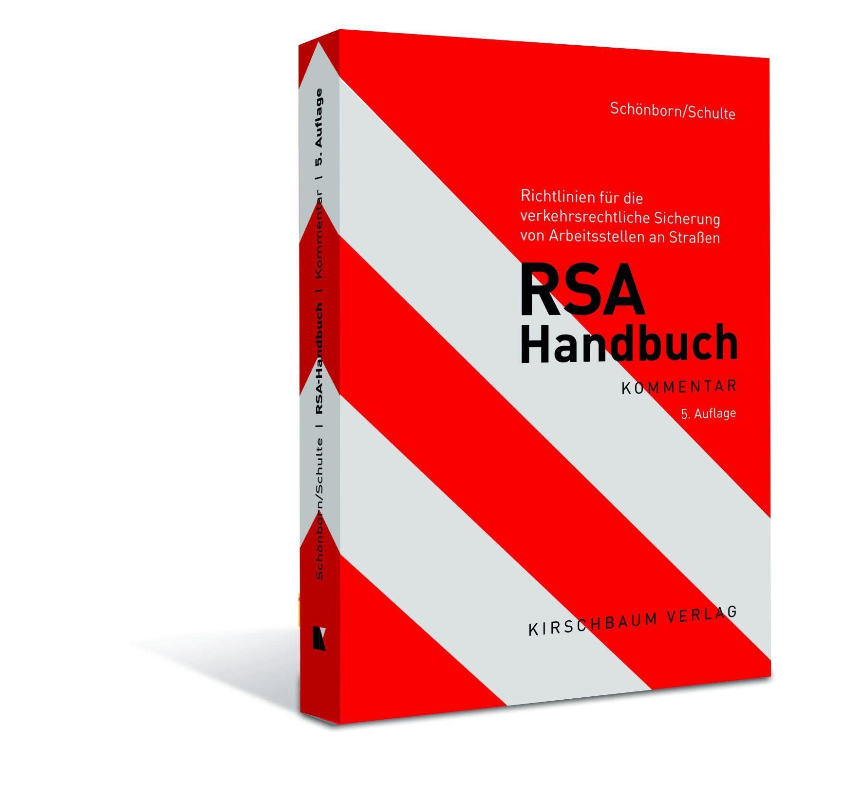 RSA Handbuch: Richtlinien für die verkehrsrechtliche Sicherung von