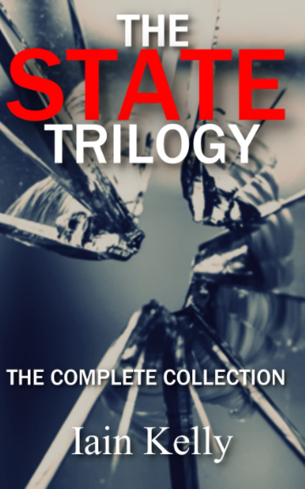 The State Trilogy: Complete Collection