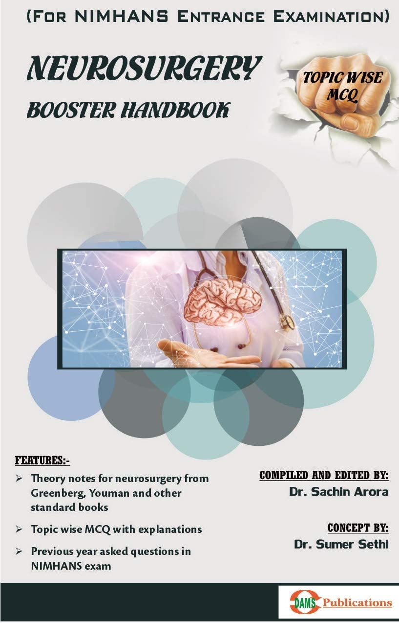 Neurosurgery Booster-Topic Wise MCQ (For NIMHANS Entrance Examination) (Neurosurgery Booster For NIMHANS Entrance Examination)
