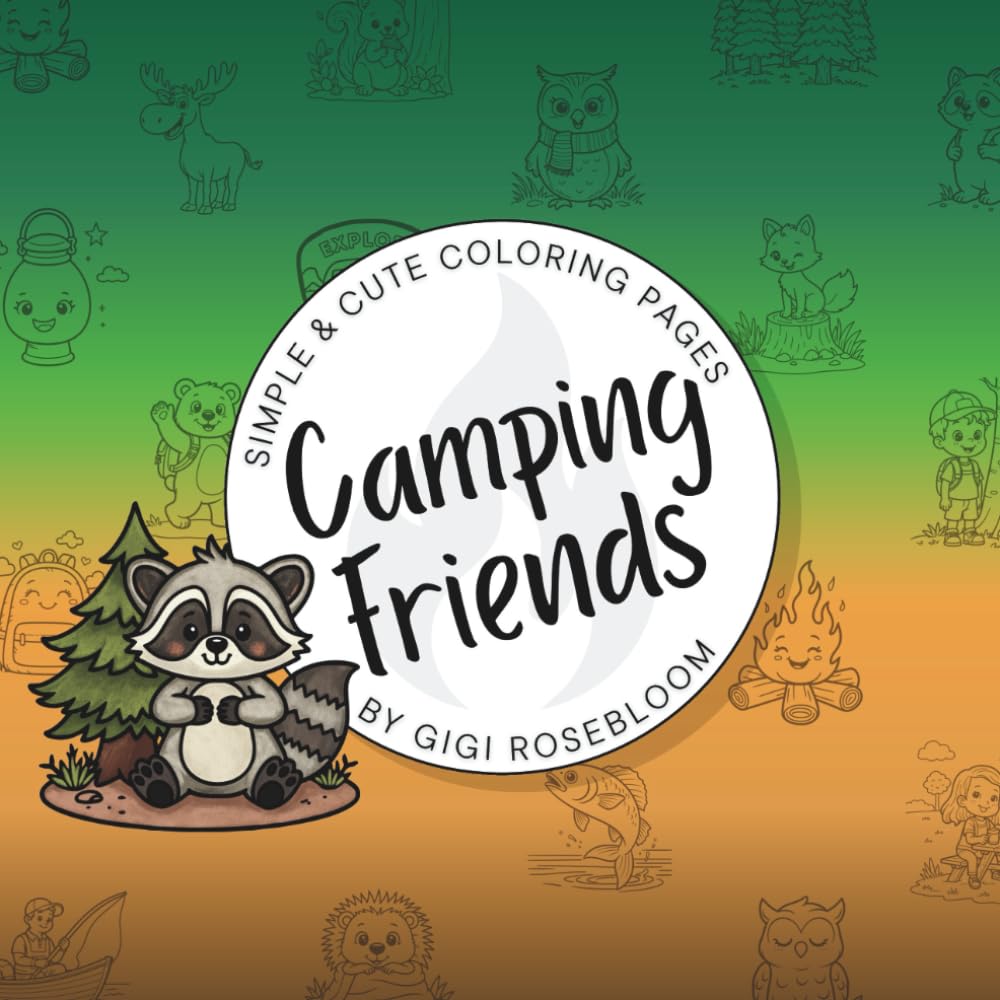 Camping Friends: Cute and Simple Coloring Book (Gigi Rosebloom Coloring Books)