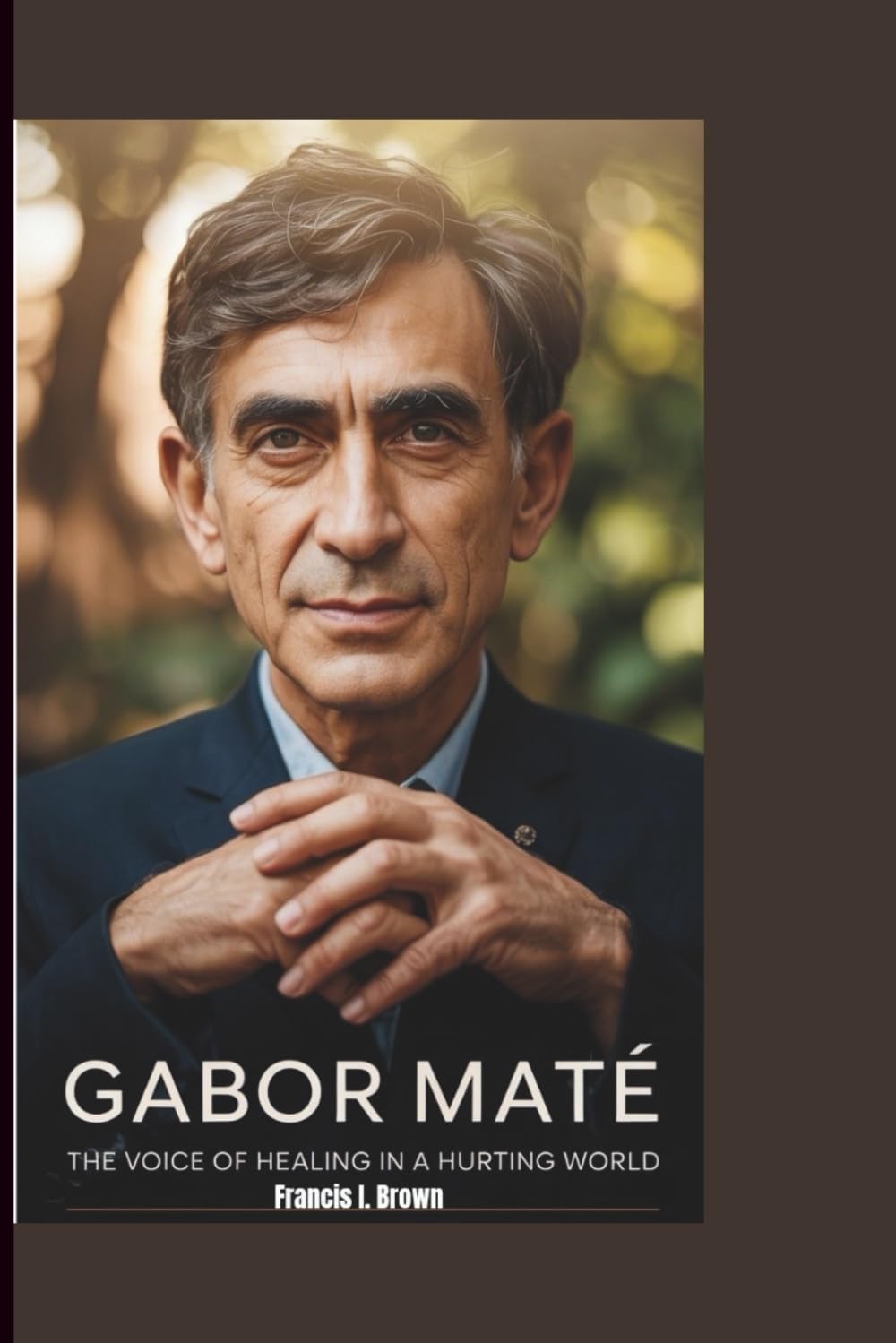 GABOR MATÉ: The Voice of Healing in a Hurting World