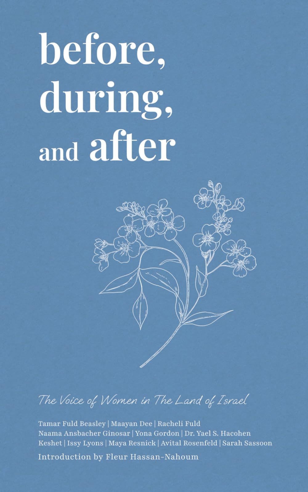 Before, During, and After: The Voice of Women in The Land of Israel