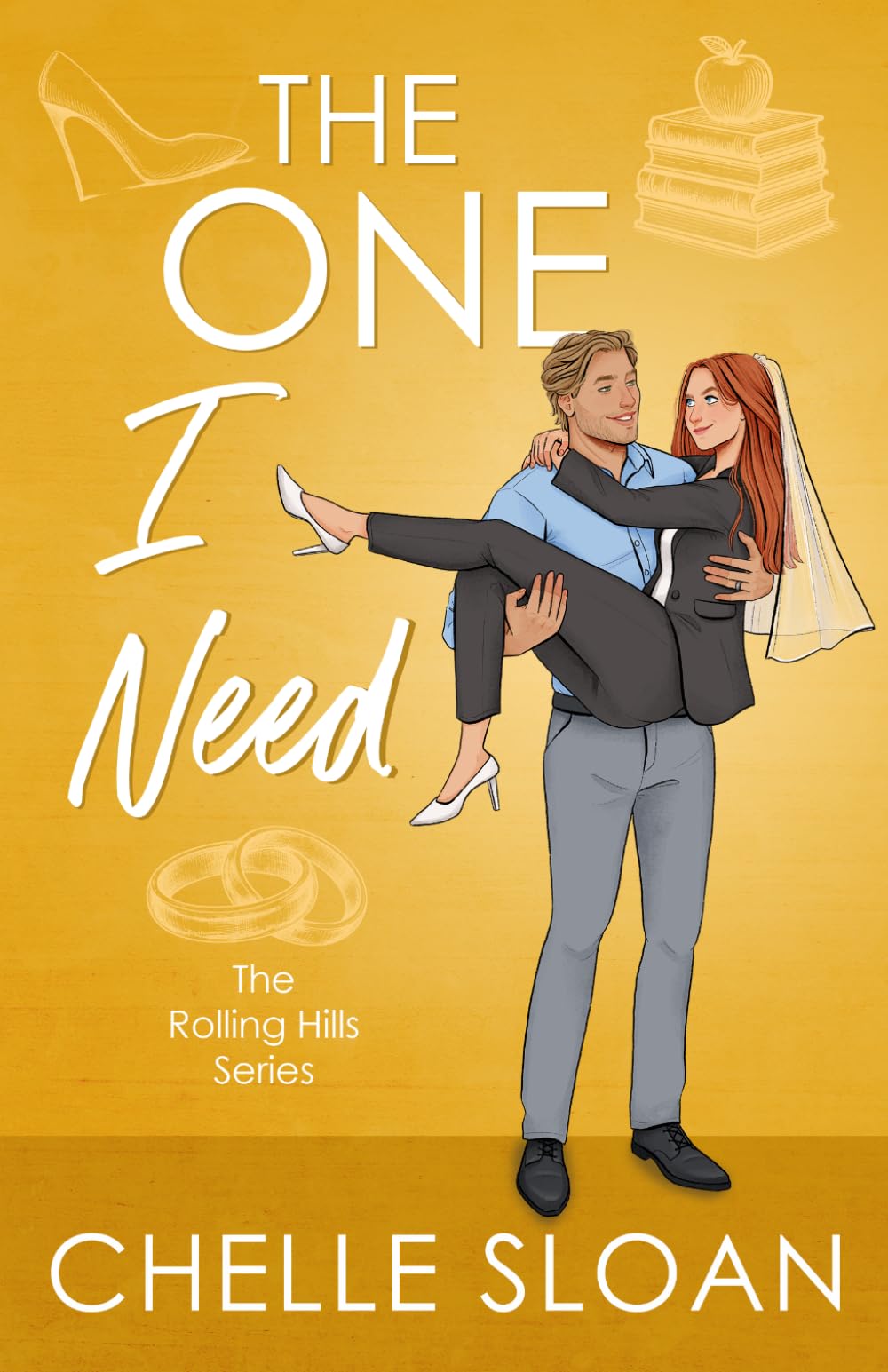 The One I Need: An accidental marriage, opposites attract, romance (Rolling Hills)