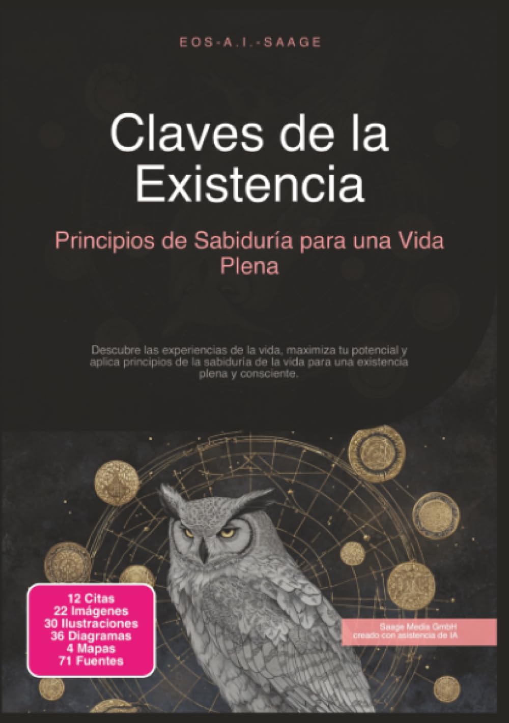 Claves de la Existencia: Principios de Sabiduría para una Vida Plena