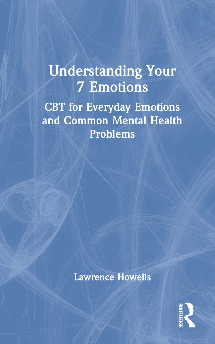 Understanding Your 7 Emotions