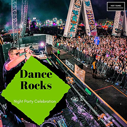 Dance Rocks - Night Party Celebration de DJ Mnx, Erectus Void, Lov ...