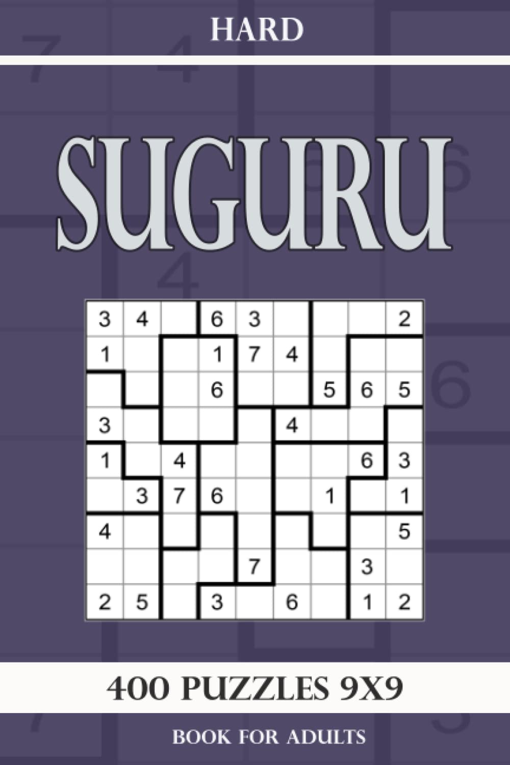Suguru puzzle book for adults: 400 Puzzles 9x9 Hard