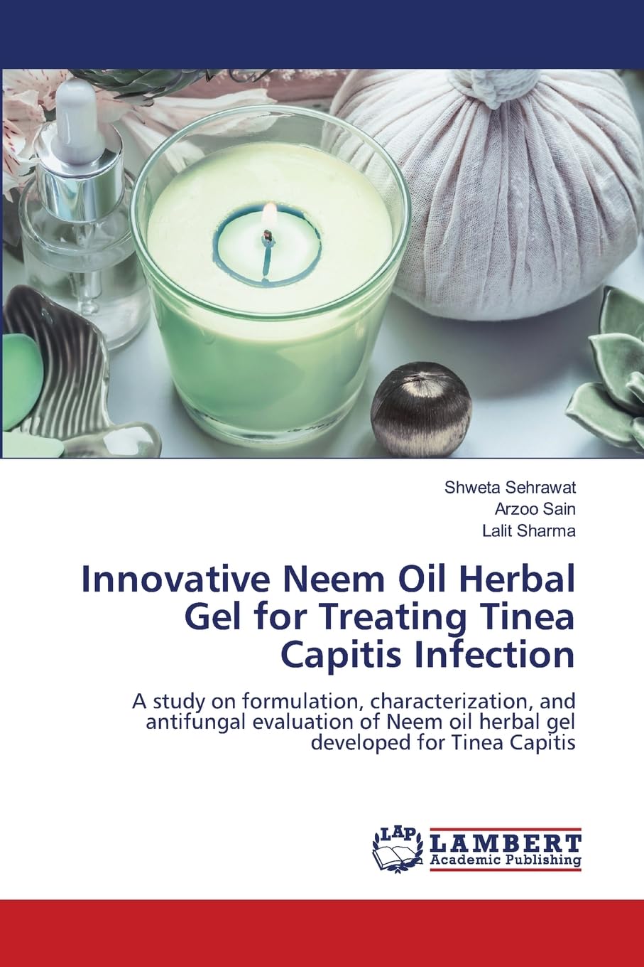 Innovative Neem Oil Herbal Gel for Treating Tinea Capitis Infection: A study on formulation, characterization, and antifungal evaluation of Neem oil herbal gel developed for Tinea Capitis